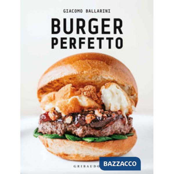 Burger perfetto
