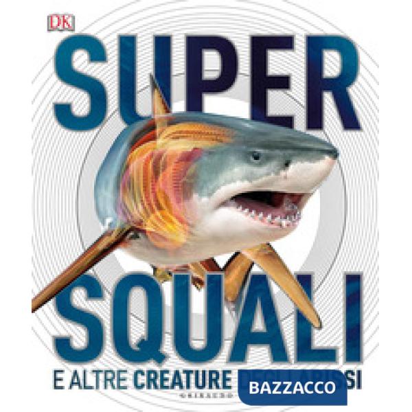 Supersquali e altre creature degli abissi