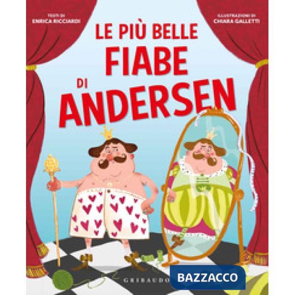 Più belle fiabe di Andersen. Ediz. a colori (Le)