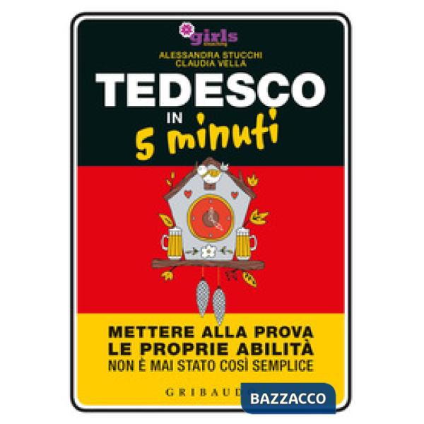 Tedesco in 5 minuti. Mettere alla prova le proprie abilità non è mai stato così semplice