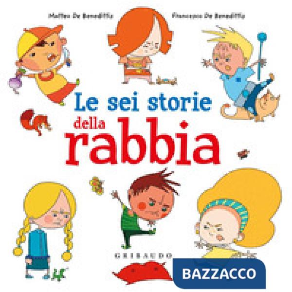 Sei storie della rabbia (Le)