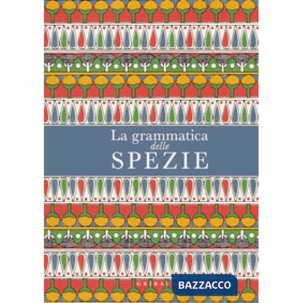 Grammatica delle spezie (La)