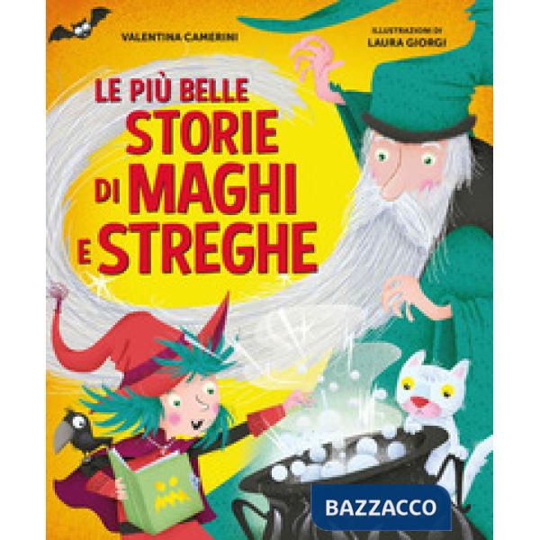 Più belle storie di maghi e streghe (Le)