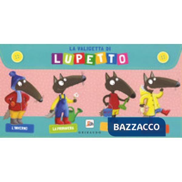 Valigetta di Lupetto. Amico lupo. Ediz. a colori (La)