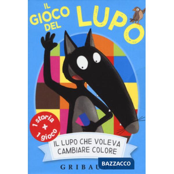 Lupo che voleva cambiare colore. Amico lupo. Ediz. a colori. Con 45 Carte (Il)