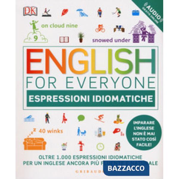 English for everyone. Espressioni idiomatiche. Con File audio per il download