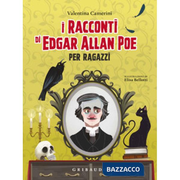 Racconti di Edgar Allan Poe per ragazzi. Ediz. a colori (I)