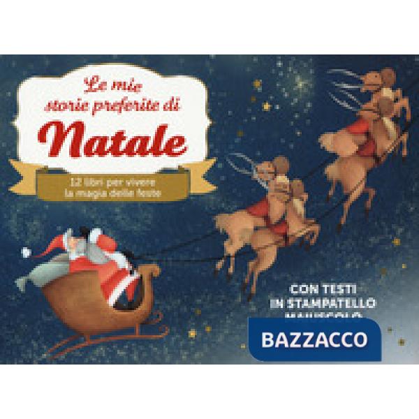 Mie storie preferite di Natale. Ediz. a colori (Le)