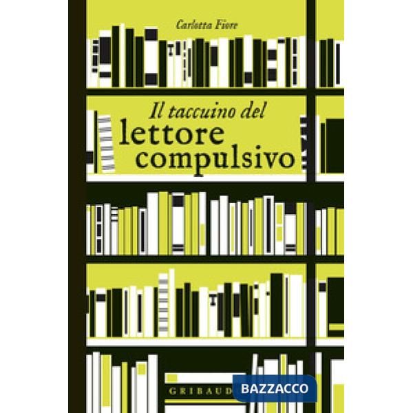 Taccuino del lettore compulsivo (Il)