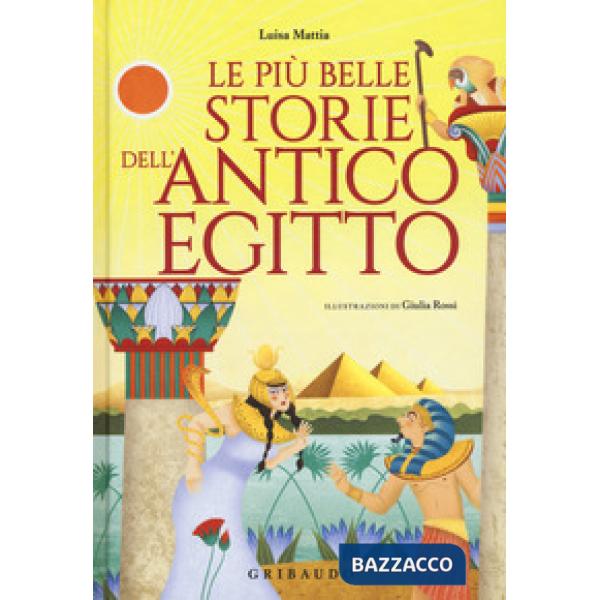 Più belle storie dell'antico Egitto (Le)