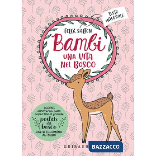 Bambi. Una vita nel bosco. Ediz. integrale