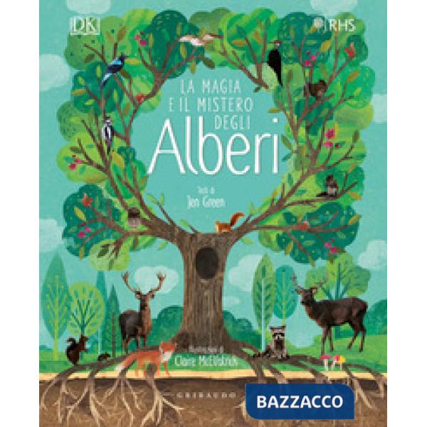 Magia e il mistero degli alberi. Ediz. a colori (La)