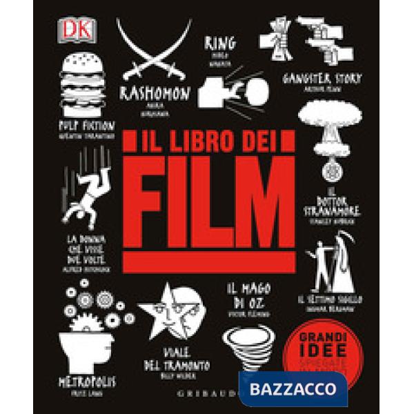 Libro dei film. Grandi idee spiegate in modo semplice (Il)