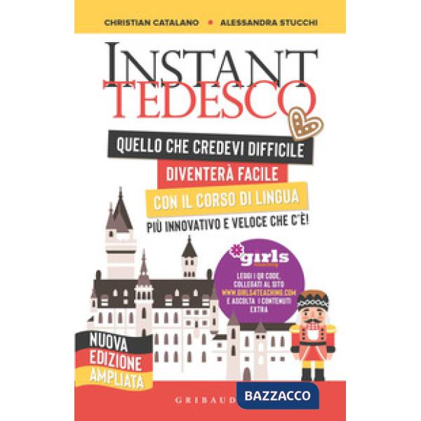 Instant tedesco. Girls4teaching. Nuova ediz.