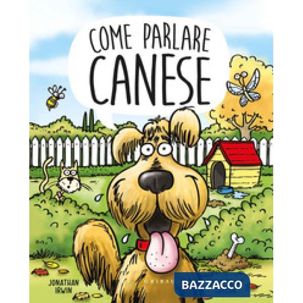 Come parlare canese. Ediz. a colori