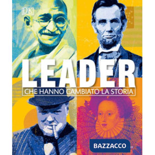 Leader che hanno cambiato la storia