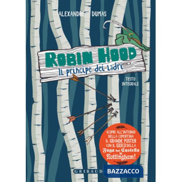 Robin Hood. Il principe dei ladri. Ediz. integrale. Con Poster