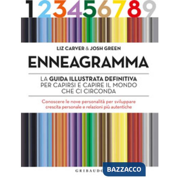 Enneagramma. La guida illustrata definitiva per capirsi e capire il mondo che ci circonda. Conoscere le nove personalità per svi