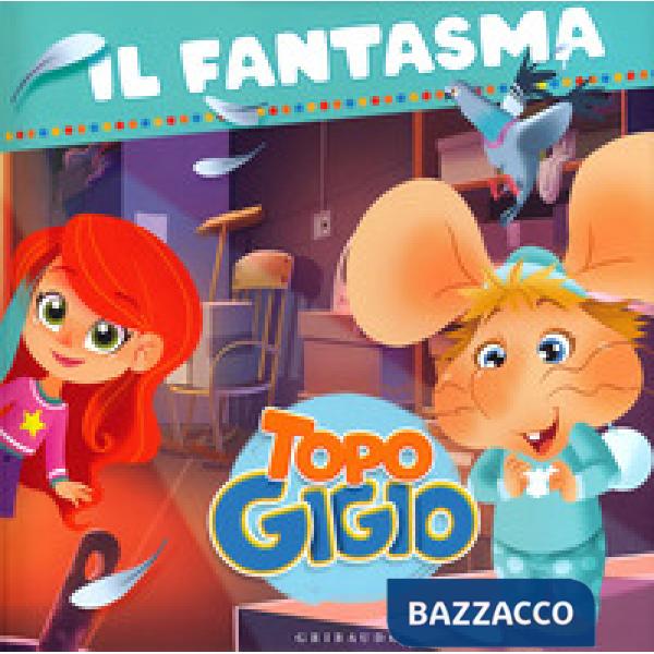 Fantasma. Topo Gigio (Il)