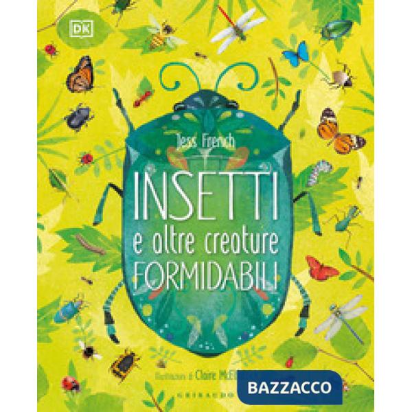 Insetti e altre creature formidabili