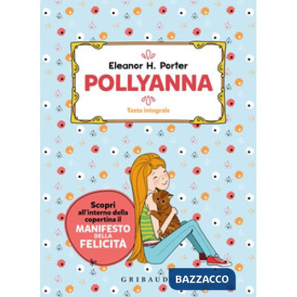 Pollyanna. Ediz. integrale
