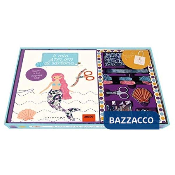 Mio atelier di sartoria. Ediz. a colori. Con gadget (Il)