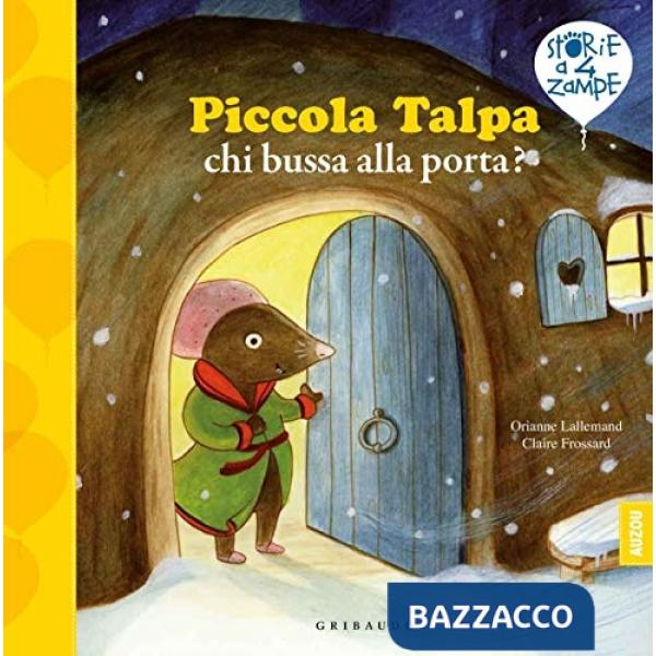 Piccola Talpa, chi bussa alla porta? Ediz. a colori