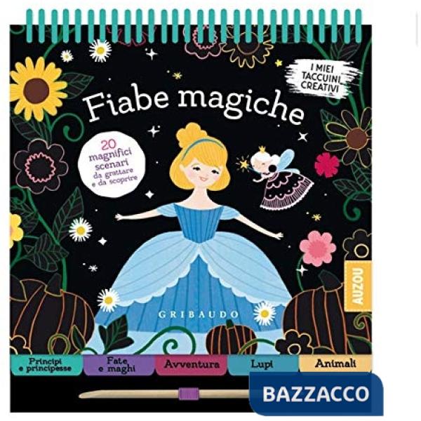Fiabe magiche. Ediz. a colori. Ediz. a spirale. Con gadget