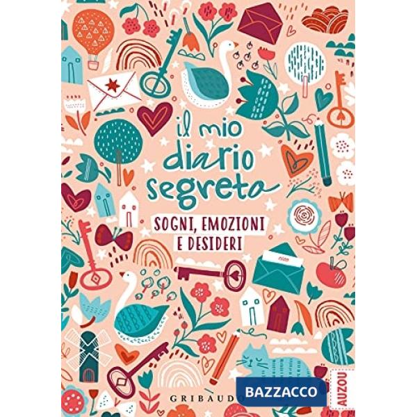 Mio diario segreto. Sogni, emozioni e desideri. Con adesivi (Il)