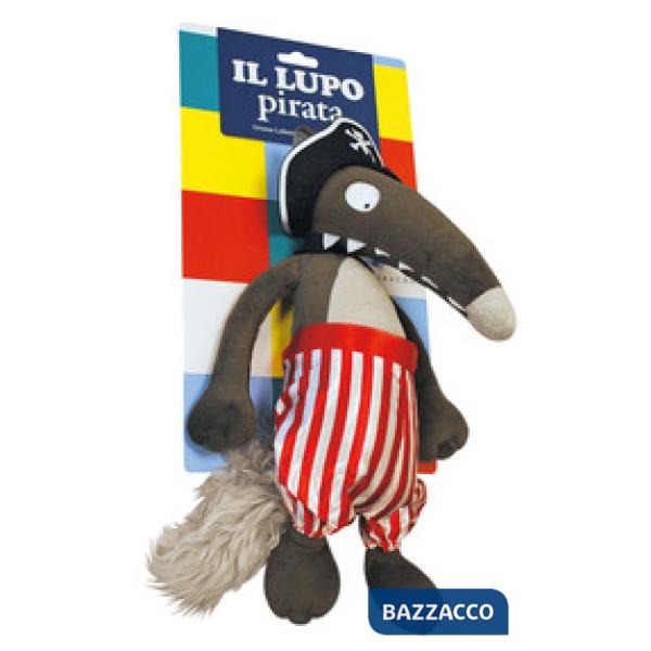 Lupo pirata. Amico lupo. Ediz. a colori. Con peluche (Il)