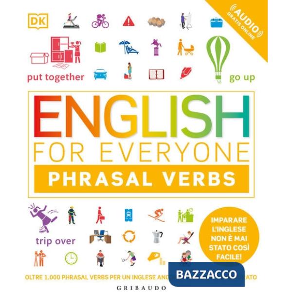 English for everyone. English phrasal verbs. Con File audio per il download