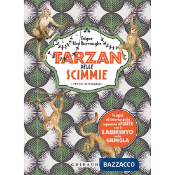Tarzan delle scimmie. Ediz. integrale