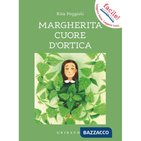 Margherita cuore d'ortica. Ediz. illustrata