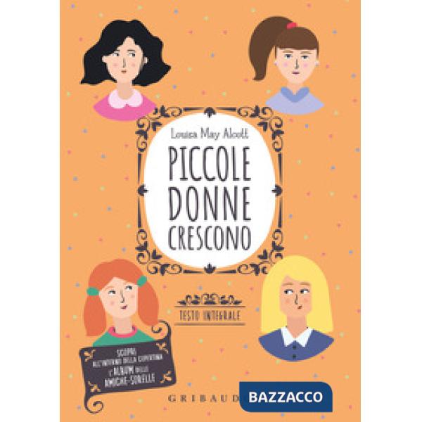 Piccole donne crescono. Ediz. integrale. Con poster