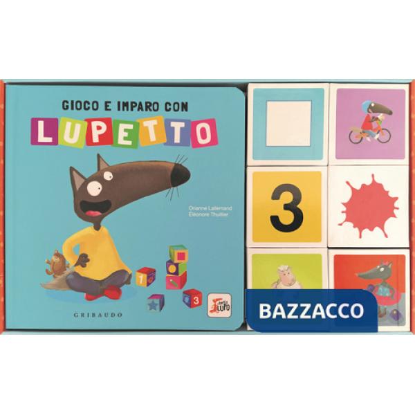 Gioco e imparo con Lupetto. Amico lupo. Ediz. a colori. Con 6 cubi