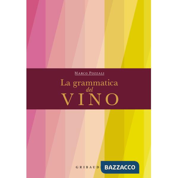 Grammatica del vino (La)