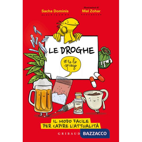 Droghe telospiego. Il modo facile per capire l'attualità (Le)