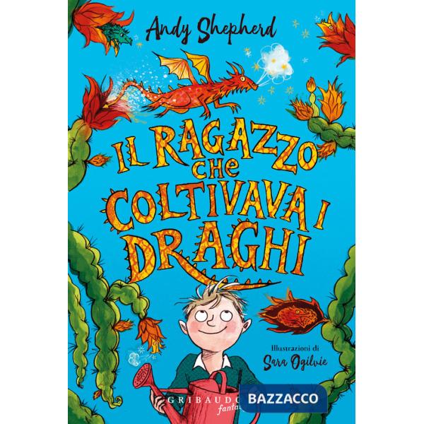 Ragazzo che coltivava i draghi (Il)