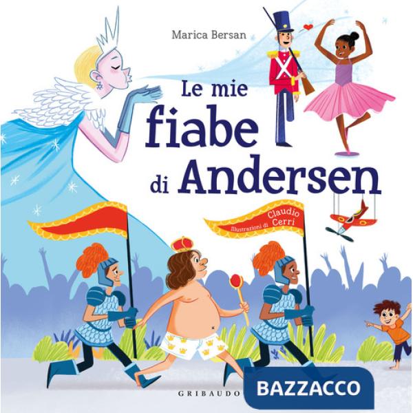 Mie fiabe di Andersen. Ediz. illustrata (Le)