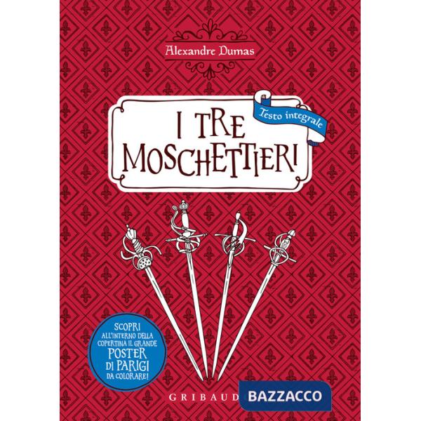 Tre moschettieri. Ediz. integrale (I)