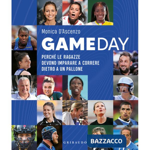 Gameday. Perché le ragazze devono imparare a correre dietro a un pallone