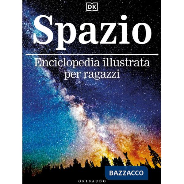 Spazio. Ediz. a colori