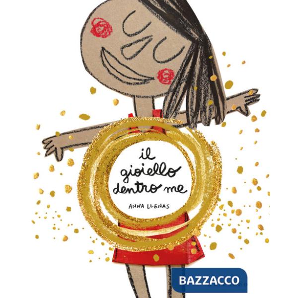 Gioiello dentro di me. Ediz. a colori (Il)