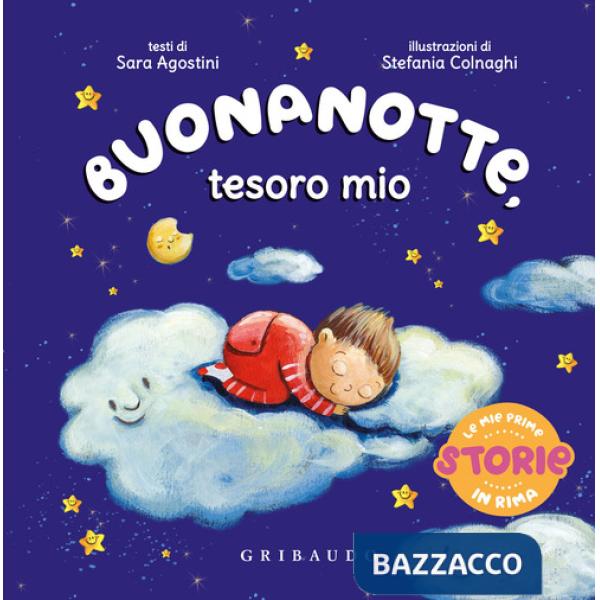 Buonanotte, tesoro mio. Ediz. a colori