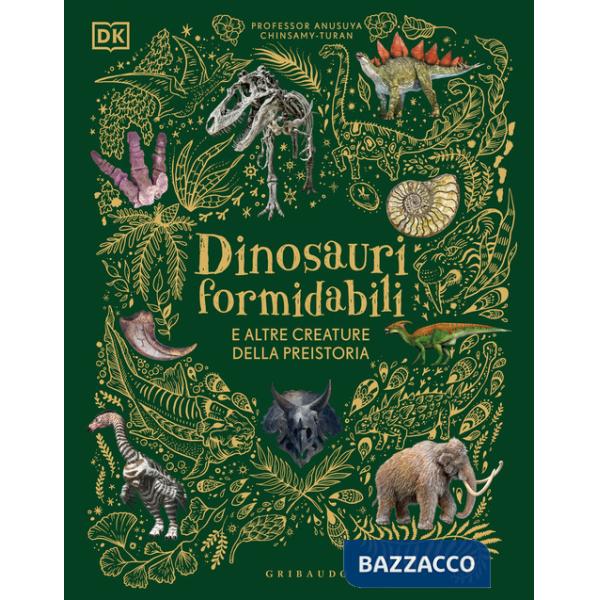 Dinosauri formidabili e altre creature della preistoria