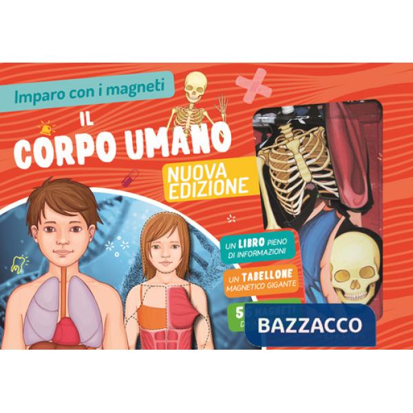 Corpo umano. Imparo con i magneti. Con 56 magneti. Con tabellone (Il)