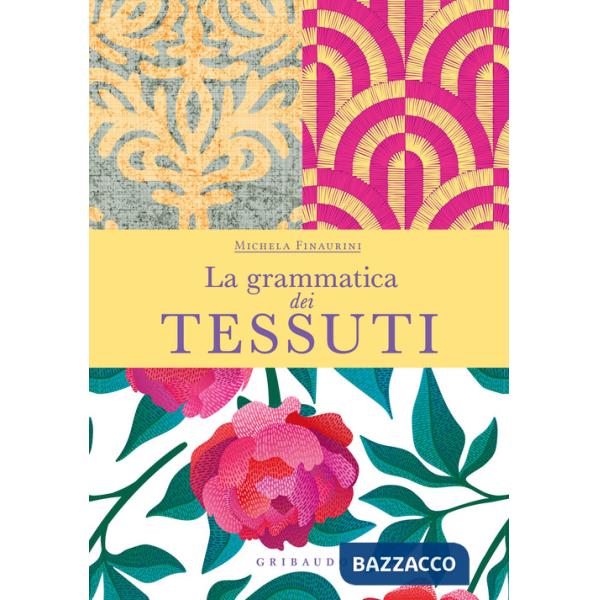 Grammatica dei tessuti (La)