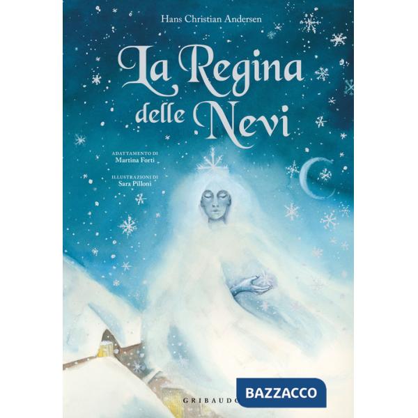 Regina delle Nevi (La)