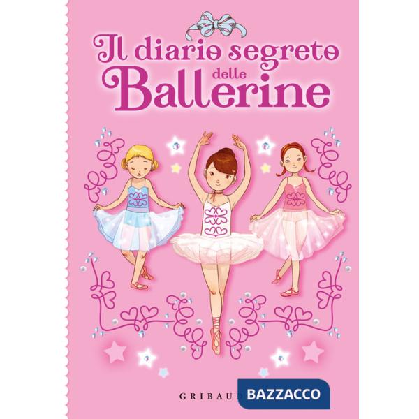 Diario segreto delle ballerine. Con lucchetto (Il)