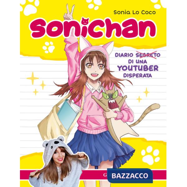 Sonichan. Diario di una youtuber incasinata
